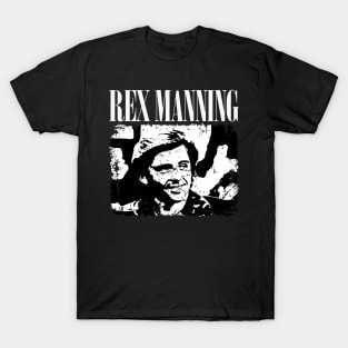 REX MANNING T-Shirt